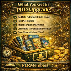 Pro Version Upgrade: 6,400 Additional Kids Books + Full PLR Rights